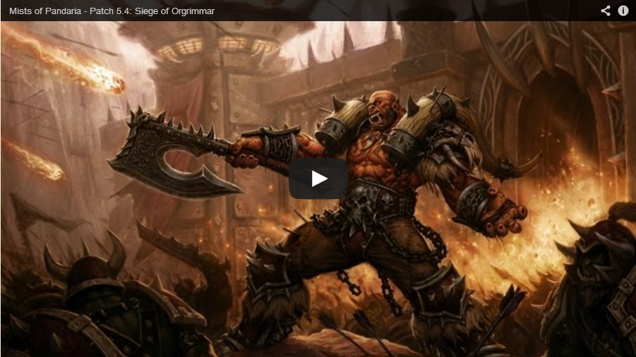 Patch 5.4: Siege of Orgrimmar Trailer Released