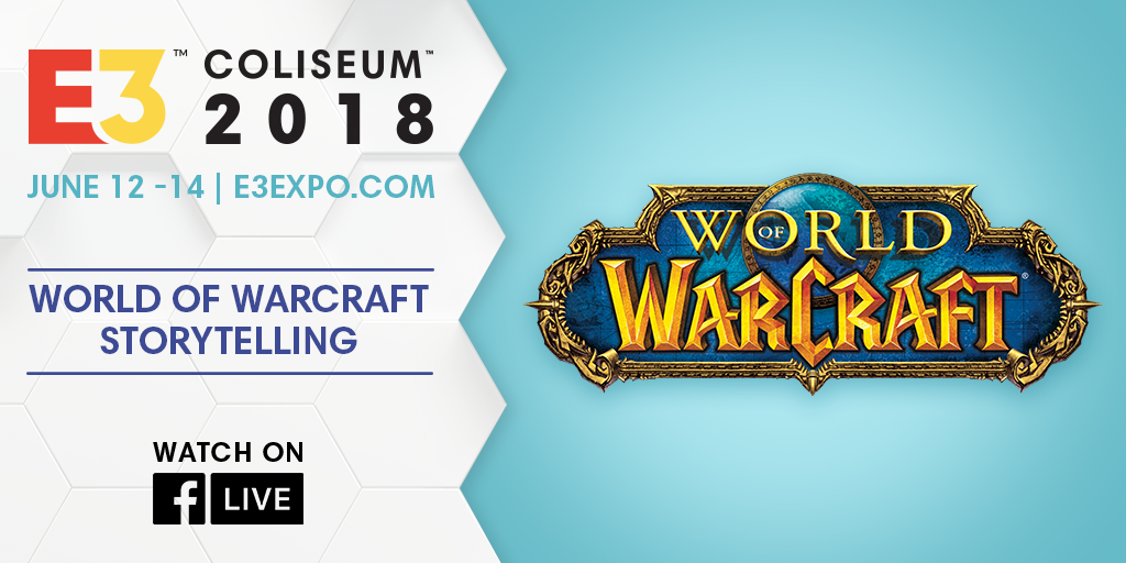 E3 2018 World of Warcraft Storytelling Panel