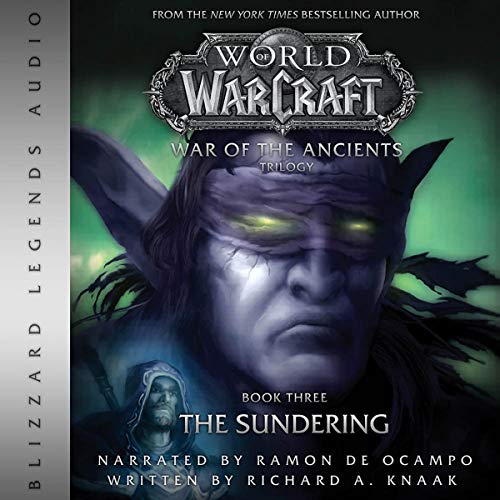 World of Warcraft: War of the Ancients, The Sundering Audible