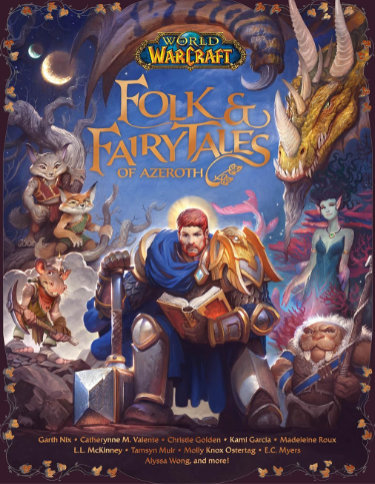 World of Warcraft: Folk & Fairy Tales of Azeroth