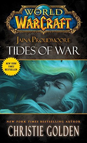 World of Warcraft: Jaina Proudmoore: Tides of War
