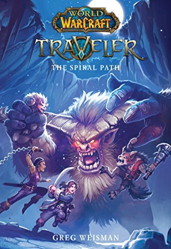 World of Warcraft: Traveler Vol. 2: The Spiral Path