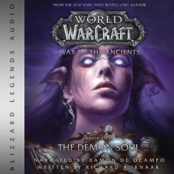 World of Warcraft: War of the Ancients, Demon Soul Audible