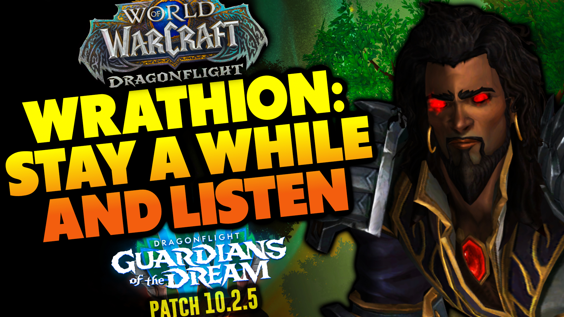 Wrathion Stay a While and Listen