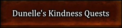 Dunelle's Kindness Quests