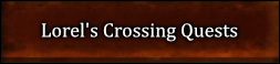 Lorel's Crossing Quests