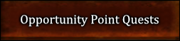 Opportunity Point Quests