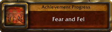 fear and fel achievement