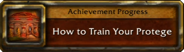 how to train your protege achievement