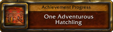 one adventurous hatchling achievement