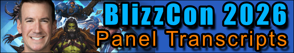 BlizzCon 2026 Panel Transcripts