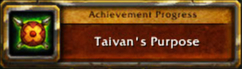 Taivan's Purpose achievement