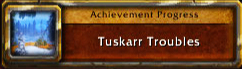 Tuskarr Troubles achievement